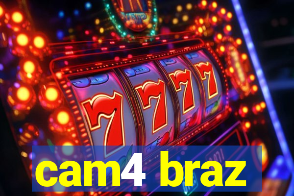 cam4 braz